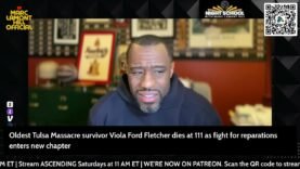Marc Lamont Hill DEMANDS REPARATIONS After Death of Last Tulsa Witness, Mother Fletcher