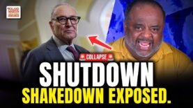 The Shutdown Shakedown. Roland Martin Says Democrats Got Played in Political Extortion Scheme.