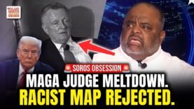Unhinged Judge Melts Down After Racist Texas Maps Rejected.